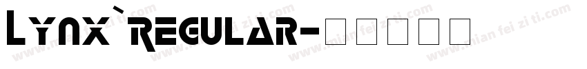 Lynx Regular字体转换